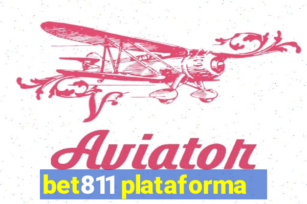 bet811 plataforma